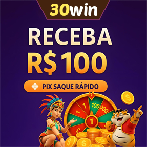 30win Ganhe R$ 100,00 Gratis